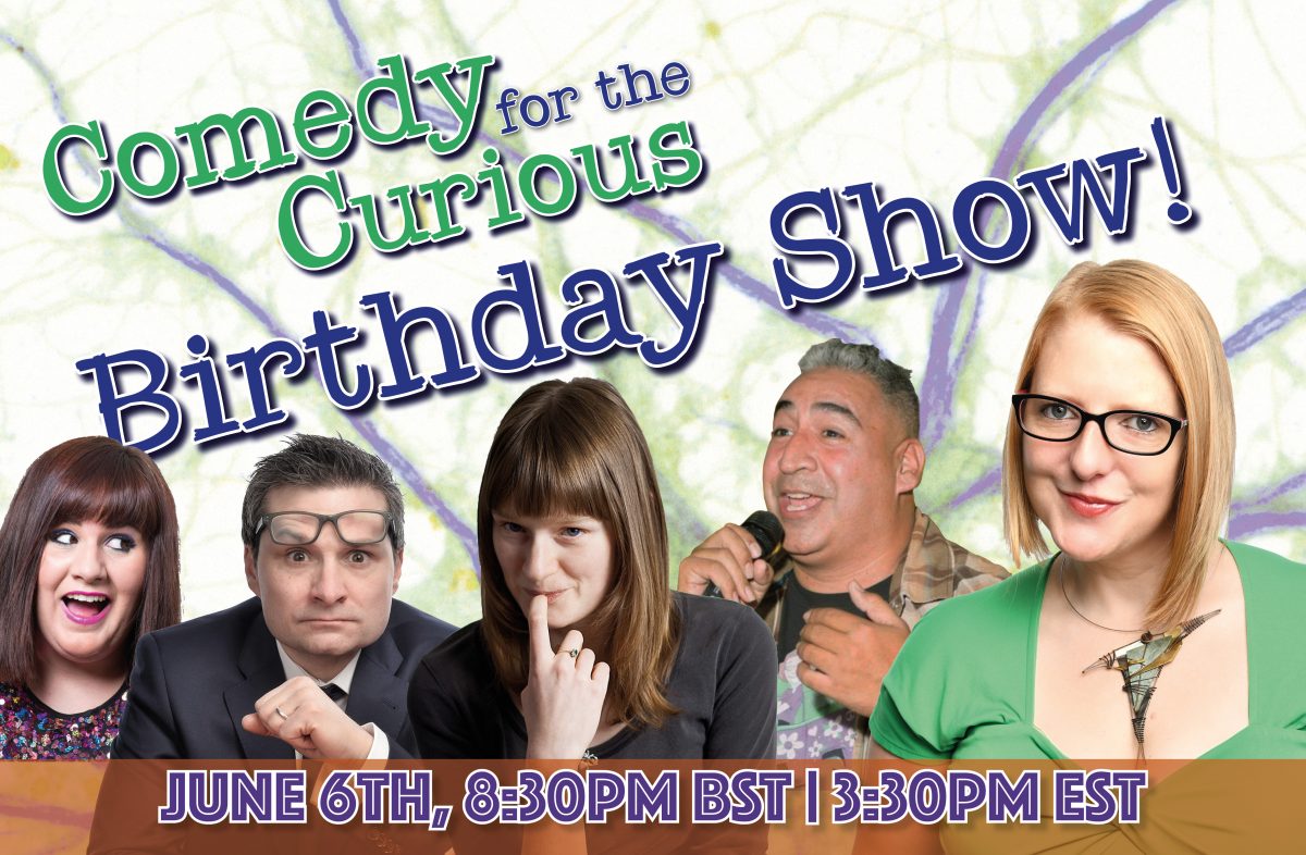 Comedy for the curious BIRTHDAY BASH! Events for LONDON Events