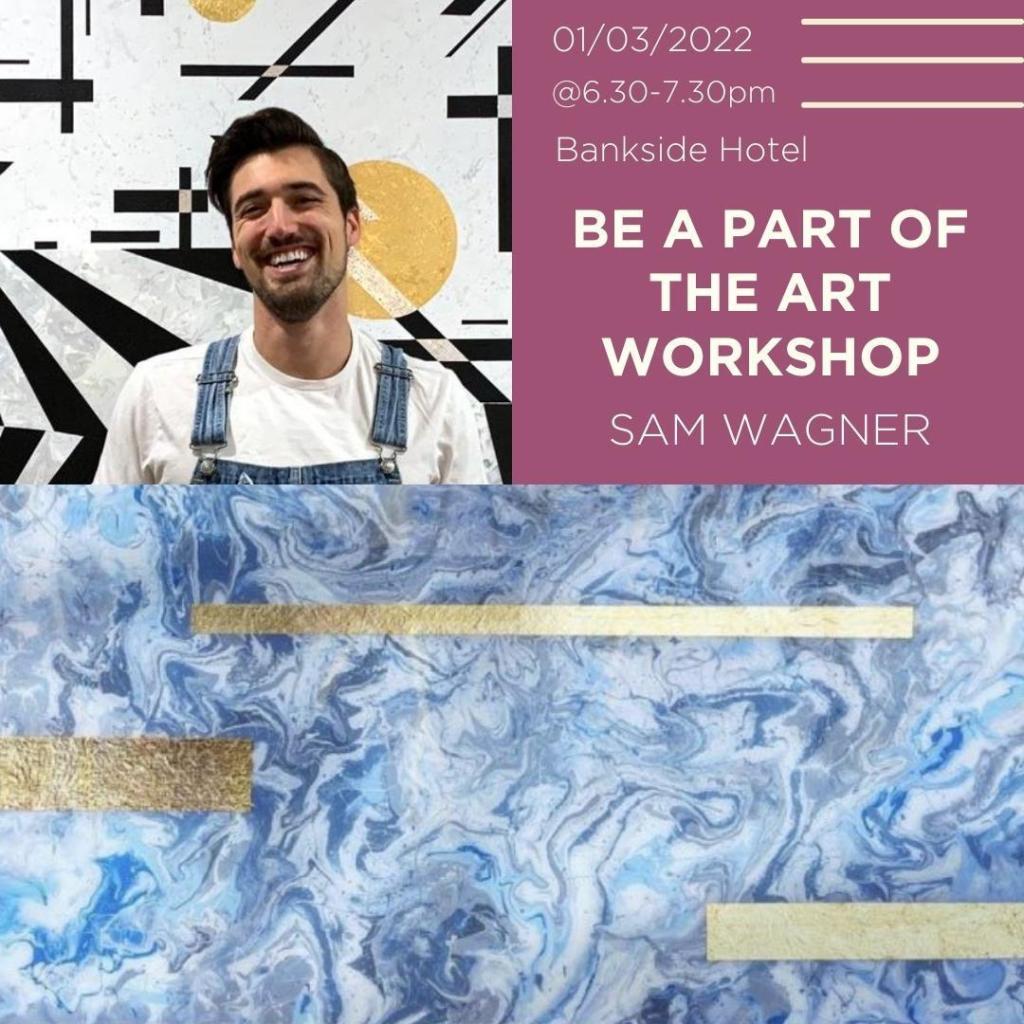 BE A PART OF THE ART WORKSHOP