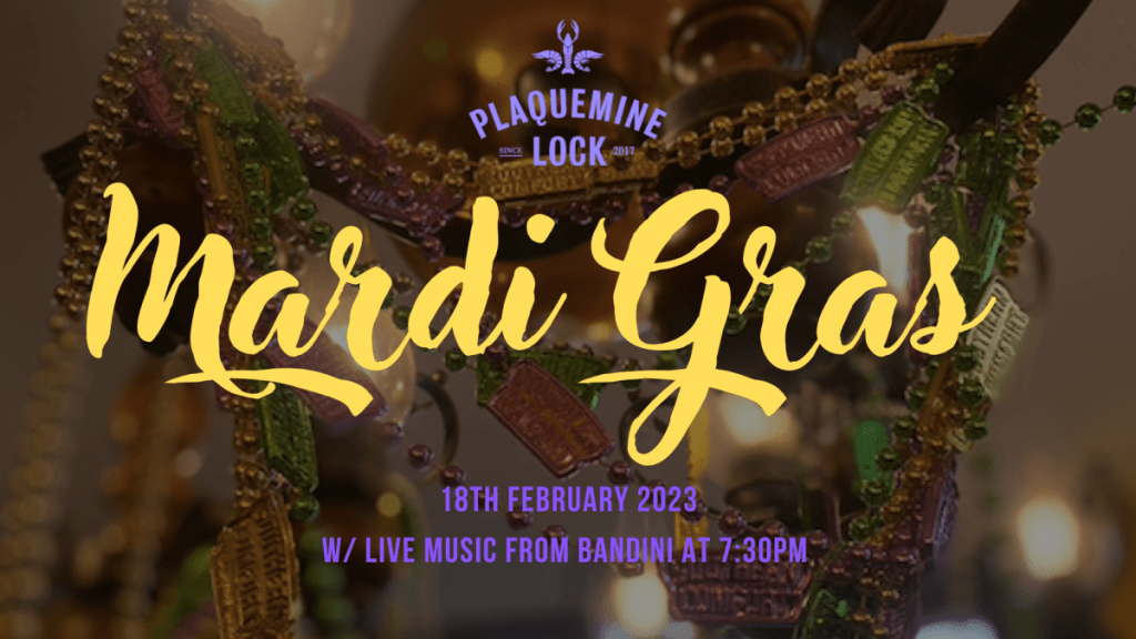 Mardi Grass 2023 Plaquemine Lock, Islington Events for LONDON